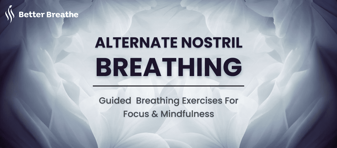 Guidence For Nostril Breathing Exercise