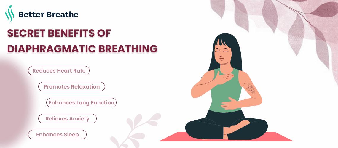 Secret Benefits of Diaphragmatic Breathing Exercise
